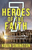 7 Heroes of the Faith