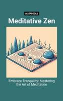 Meditative Zen