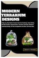 Modern Terrarium Designs