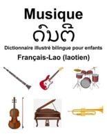 Français-Lao (Laotien) Musique Dictionnaire Illustré Bilingue Pour Enfants