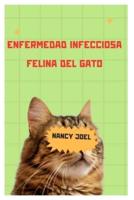 Enfermedad Infecciosa Felina Del Gato