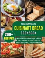The Complete Cuisinart Bread Cookbook