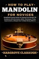 How to Play Mandolin for Novices