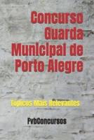 Concurso Guarda Municipal De Porto Alegre