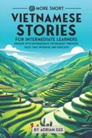 69 More Short Vietnamese Stories for Intermediate Learners