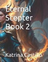 Eternal Scepter Book 2