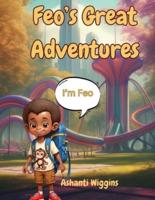 Feo's Great Adventures