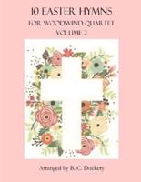 10 Easter Hymns for Woodwind Quartet