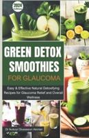 Green Detox Smoothies for Glaucoma