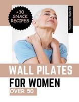 Wall Pilates for Women Over 50