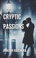 Cryptic Passions