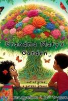 Grandma Mary's Garden