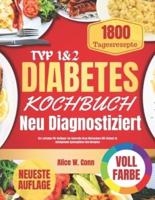 Typ-1 Und Typ-2 Diabetes Kochbuch Für Neudiagnostische