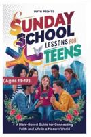 Sunday School Lessons for Teens (Ages 13-19 Yrs)