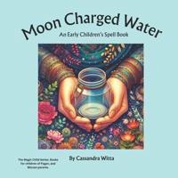 Moon Charged Water