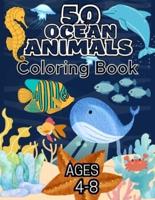 50 Ocean Animals Coloring Book For Kids Ages 4-8
