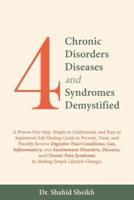 4 Chronic Disorders Demystified
