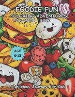 Foodie Fun Coloring Advenures