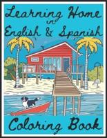 Learning HOME in English and Spanish Coloring Book