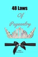 48 Law's of Pageantry