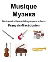 Français-Macédonien Musique / Музика Dictionnaire Illustré Bilingue Pour Enfants