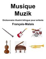 Français-Malais Musique / Muzik Dictionnaire Illustré Bilingue Pour Enfants