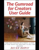 The Gumroad for Creators User Guide`