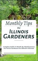 Monthly Tips For Illinois Gardeners