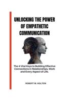Unlocking the Power of Empathetic Communication