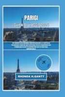 Parigi Guida Di Viaggio 2024
