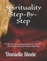 Spirituality Step-By-Step