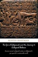 The Epic of Gilgamesh and the Journey to Ecological Balance
