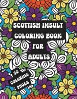 Scottish Insult Coloring Book for Adults