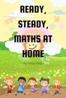 Ready, Steady, Maths at Home!