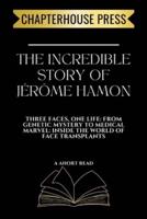 The Incredible Story of Jérôme Hamon