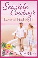 Seaside Cowboy's Love at First Sight