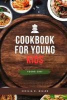 Cookbook for Young Kids