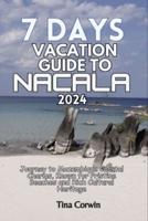 7 Days Vacation Guide to Nacala 2024