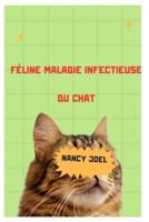 Féline Maladie Infectieuse Du Chat
