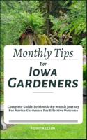 Monthly Tips For Iowa Gardeners