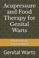 Acupressure and Food Therapy for Genital Warts
