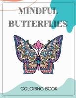 Mindful Butterfly Coloring Book