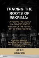 Tracing the Roots of Eskrima