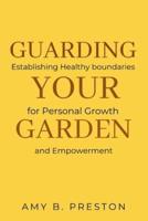 Guarding Your Garden