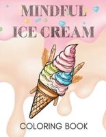 Mindful Ice Cream Coloring Book