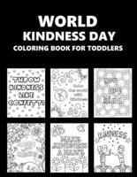 World Kindness Day Coloring Book For Toddlers