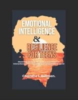 Emotional Intelligence & Resilience for Teens