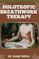 Holotropic Breathwork Therapy