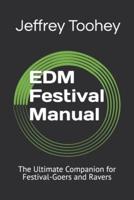 EDM Festival Manual