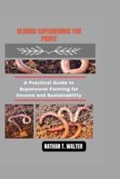 Rearing Superworms for Profit